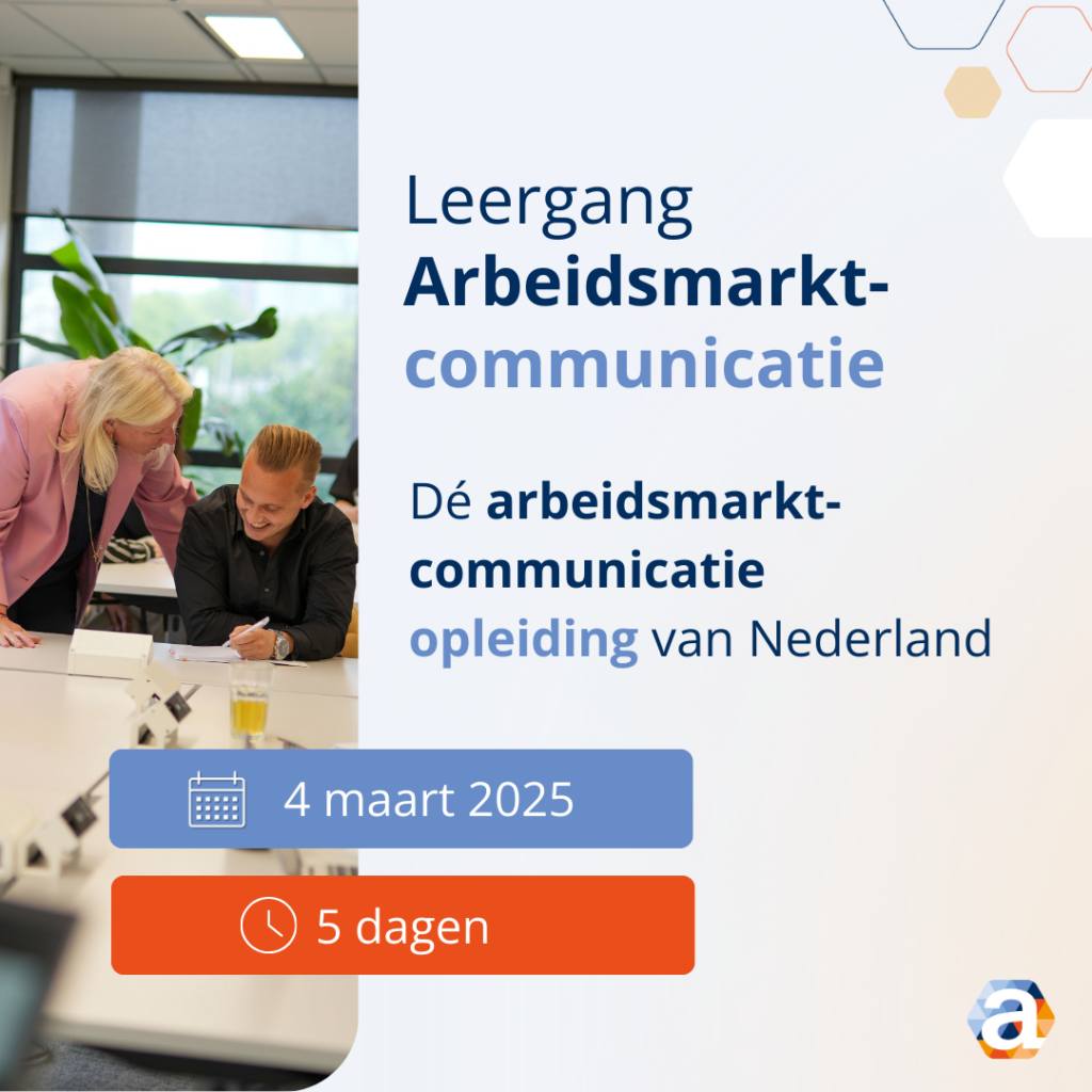 Wat leer je tijdens de Leergang Arbeidsmarktcommunicatie? [ADV]